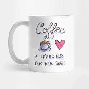 Coffe lover latte hug funny print Mug